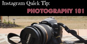 Instagram Quick Tip: Photography 101