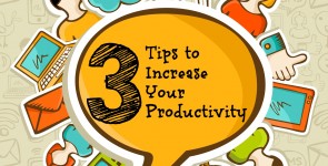 3 Tips to Increase Your Productivity