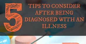5 Tips to Consider After Being Diagnosed with an Illness