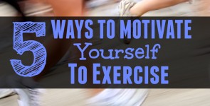 5 Ways to Motivate Yourself to Exercise